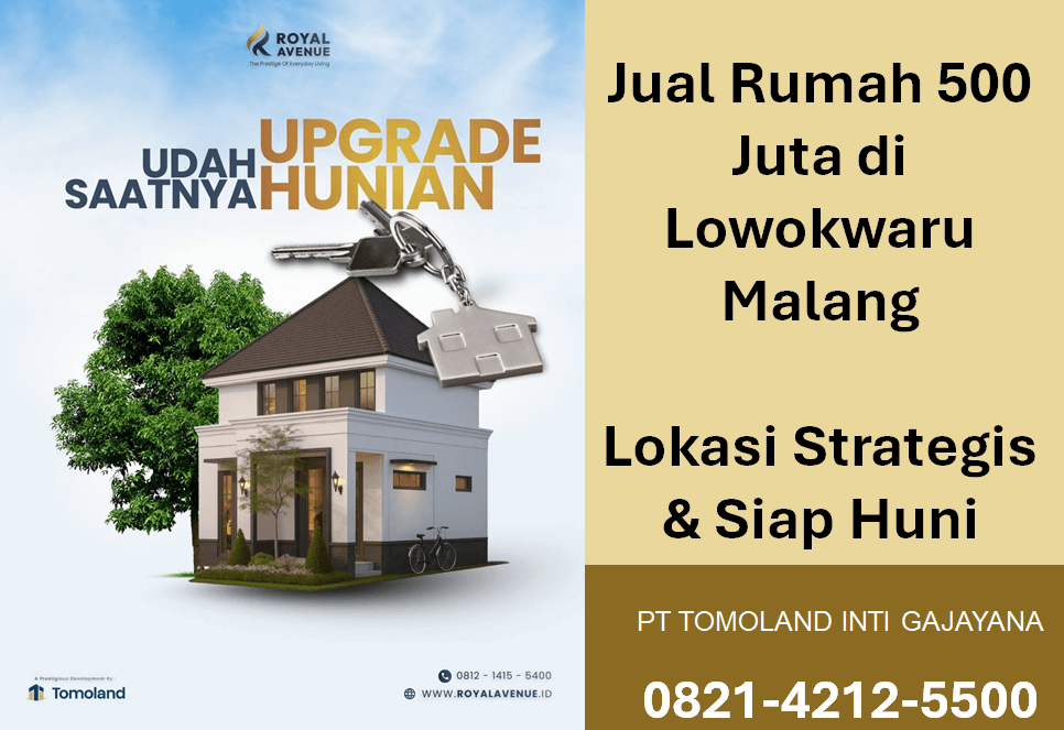 Jual Rumah 500 Juta di Lowokwaru Malang: Lokasi Strategis & Siap Huni