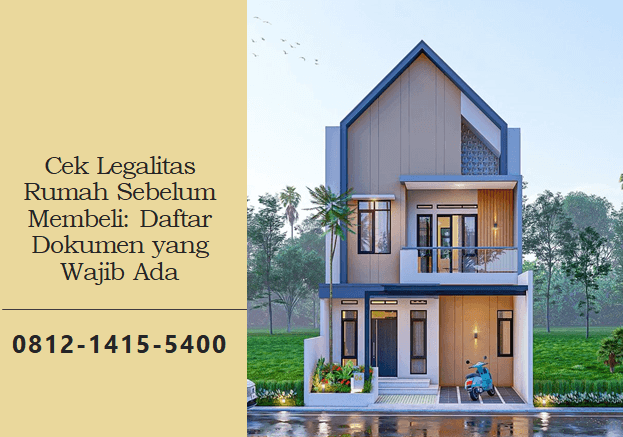 Cek Legalitas Rumah Sebelum Membeli: Daftar Dokumen yang Wajib Ada