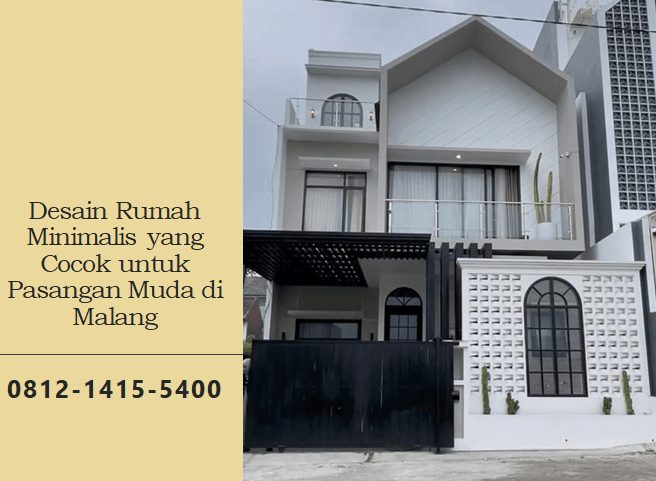 Desain Rumah Minimalis yang Cocok untuk Pasangan Muda di Malang