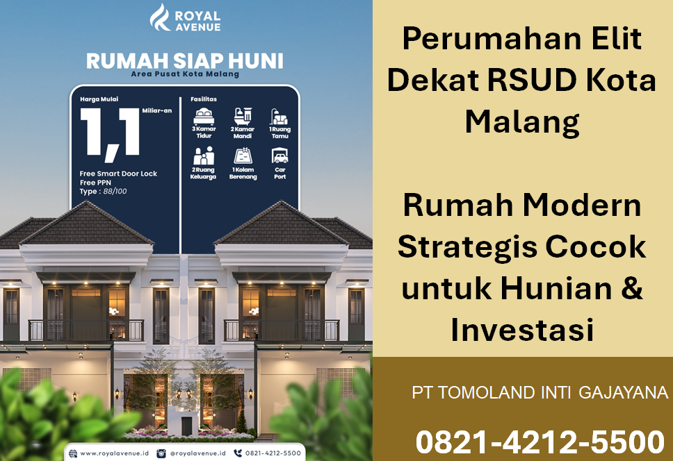 Perumahan Elit Dekat RSUD Kota Malang: Mulai 1M-an untuk Hunian Prestisius Anda