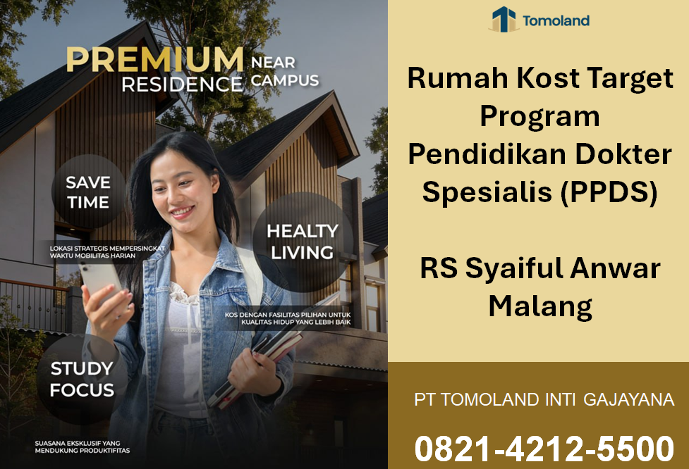 Rumah Kost Target Program Pendidikan Dokter Spesialis (PPDS) RSSA Malang Solusi Hunian Residen
