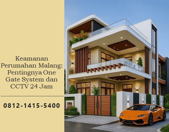 Keamanan Perumahan Malang: Pentingnya One Gate System dan CCTV 24 Jam