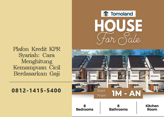 Plafon Kredit KPR Syariah: Cara Menghitung Kemampuan Cicil Berdasarkan Gaji