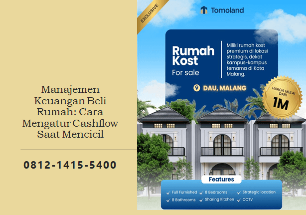 Manajemen Keuangan Beli Rumah: Cara Mengatur Cashflow Saat Mencicil