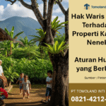 Hak Waris Cucu Terhadap Properti Kakek-Nenek: Aturan Hukum yang Berlaku