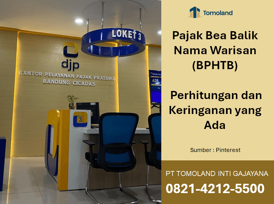 Pajak Bea Balik Nama Warisan (BPHTB): Perhitungan dan Keringanan yang Ada