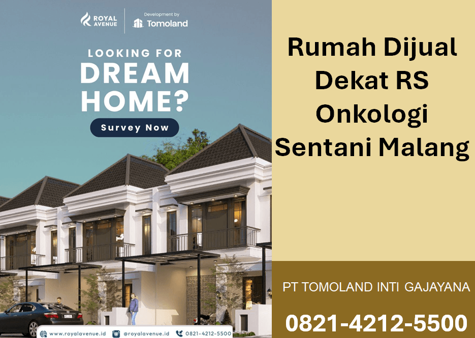 Rumah Dijual Dekat RS Onkologi Sentani Malang: Investasi Hunian Strategis dan Eksklusif