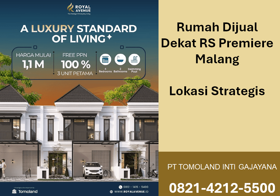Rumah Dijual Dekat RS Premiere Malang Lokasi Strategis Pilihan Investasi Terbaik