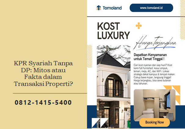 KPR Syariah Tanpa DP: Mitos atau Fakta dalam Transaksi Properti?
