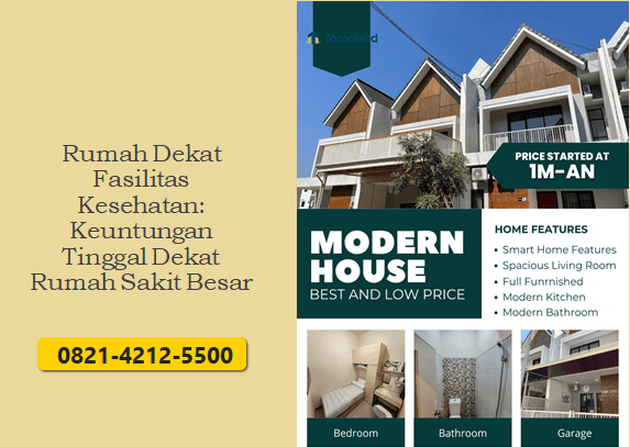 Rumah Dekat Fasilitas Kesehatan: Keuntungan Tinggal Dekat Rumah Sakit Besar