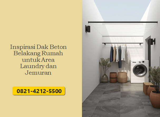 Inspirasi Dak Beton Belakang Rumah untuk Area Laundry dan Jemuran