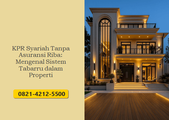 KPR Syariah Tanpa Asuransi Riba: Mengenal Sistem Tabarru dalam Properti