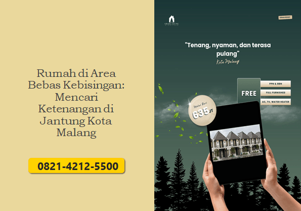 Rumah di Area Bebas Kebisingan: Mencari Ketenangan di Jantung Kota Malang