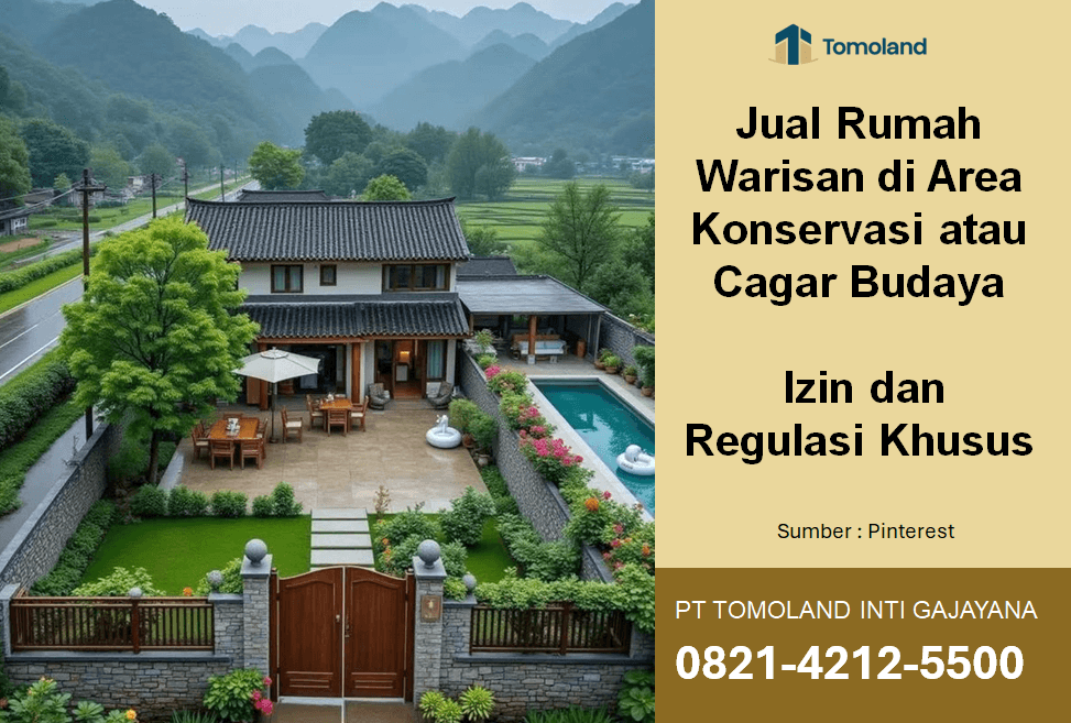 Jual Rumah Warisan di Area Konservasi atau Cagar Budaya: Izin dan Regulasi Khusus