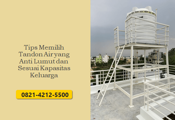 Tips Memilih Tandon Air yang Anti Lumut dan Sesuai Kapasitas Keluarga