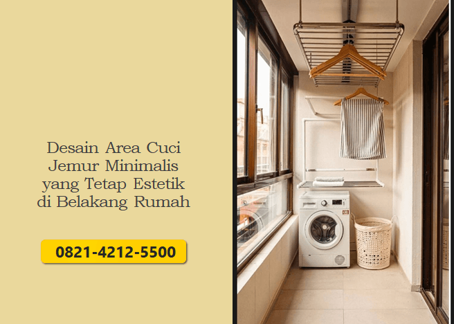 Desain Area Cuci Jemur Minimalis yang Tetap Estetik di Belakang Rumah