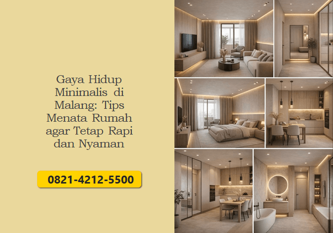 Gaya Hidup Minimalis di Malang: Tips Menata Rumah agar Tetap Rapi dan Nyaman