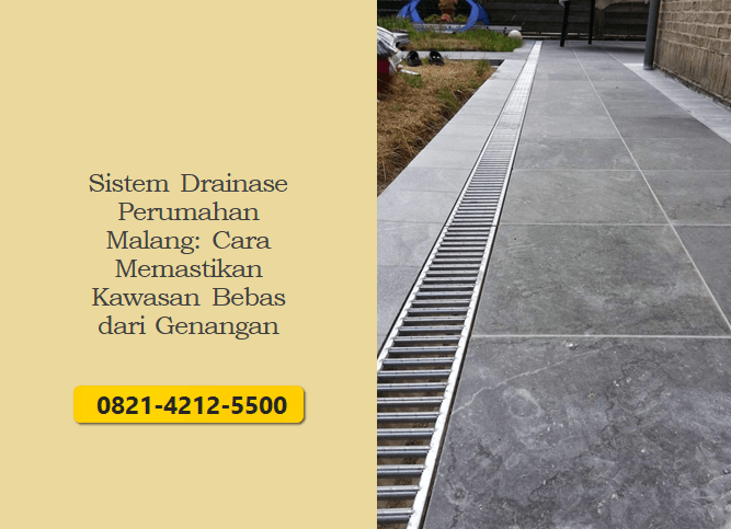 Sistem Drainase Perumahan Malang: Cara Memastikan Kawasan Bebas dari Genangan
