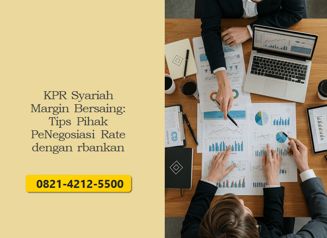 KPR Syariah Margin Bersaing: Tips Negosiasi Rate dengan Pihak Perbankan