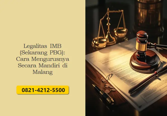 Legalitas IMB kini menjadi PBG. Simak cara mengurus PBG mandiri di Malang dengan mudah dan sesuai aturan.