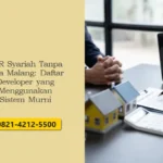 KPR Syariah Tanpa Riba Malang: Daftar Developer yang Menggunakan Sistem Murni