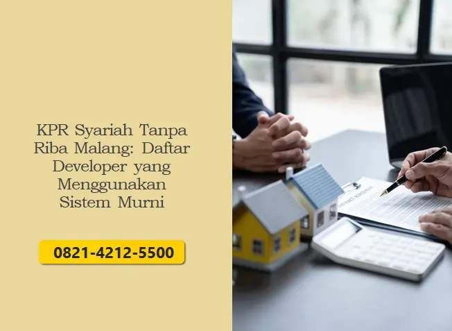 KPR Syariah Tanpa Riba Malang: Daftar Developer yang Menggunakan Sistem Murni