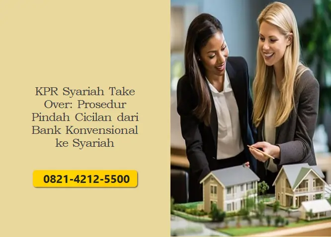 KPR Syariah Take Over: Prosedur Pindah Cicilan dari Bank Konvensional ke Syariah