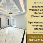 Jual Rumah Warisan Dinding Berbagi (Shared Wall): Tips Mendapatkan Persetujuan Tetangga