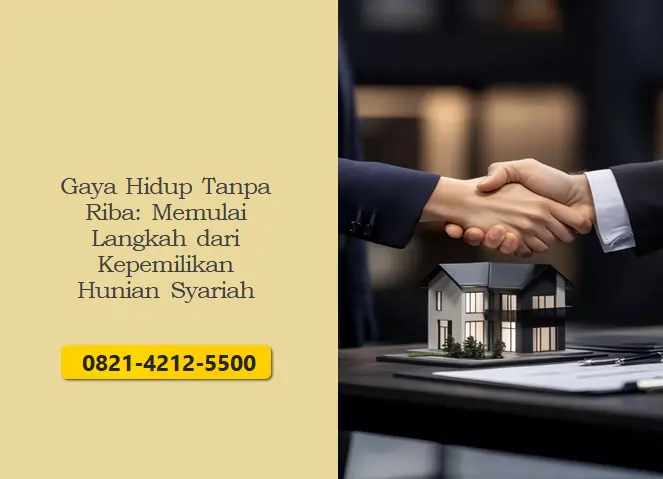 Gaya Hidup Tanpa Riba: Memulai Langkah dari Kepemilikan Hunian Syariah