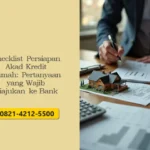 Checklist Persiapan Akad Kredit Rumah: Pertanyaan yang Wajib Diajukan ke Bank