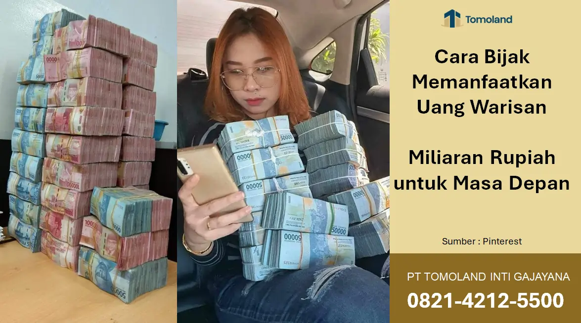Cara Bijak Memanfaatkan Uang Warisan Miliaran Rupiah untuk Masa Depan
