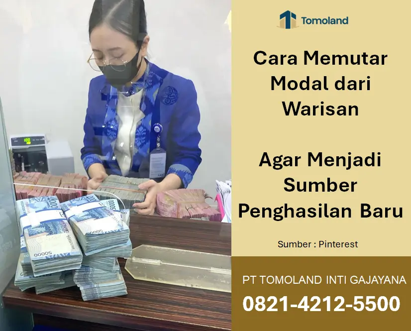 Cara Memutar Modal dari Warisan Agar Menjadi Sumber Penghasilan Baru