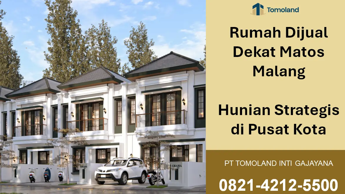 Rumah Dijual Dekat Matos Malang, Hunian Premium dengan Akses Cepat ke Pusat Kota | Graha Agung by Tomoland