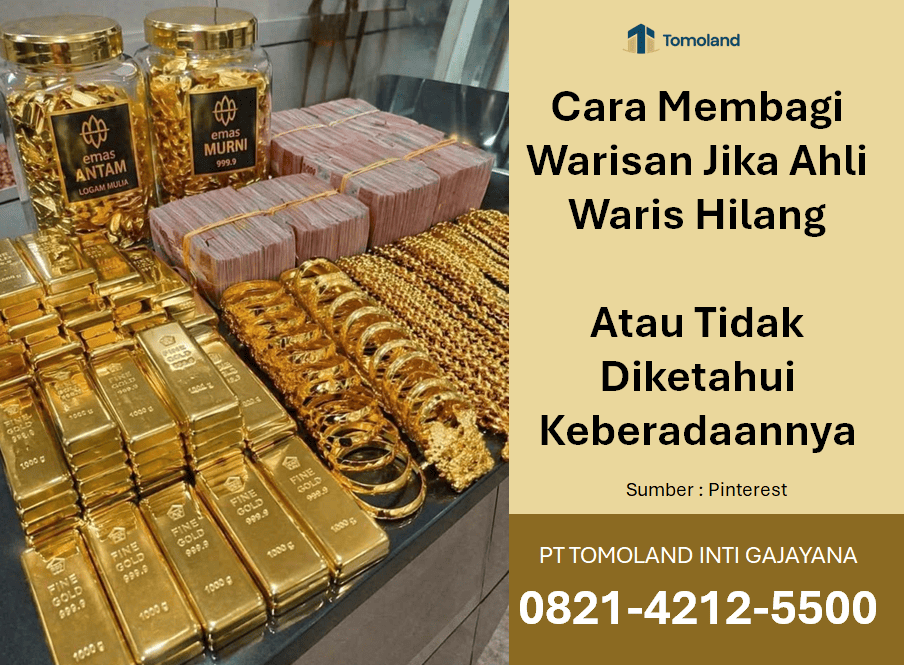 Cara Membagi Warisan Jika Ahli Waris Hilang atau Tidak Diketahui Keberadaannya