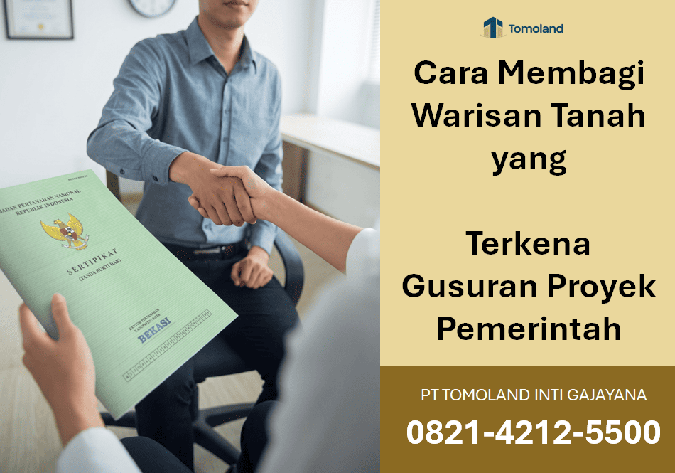 Cara Membagi Warisan Tanah yang Terkena Gusuran Proyek Pemerintah Secara Adil