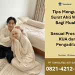 Tips Mengurus Surat Ahli Waris Bagi Mualaf Sesuai Prosedur KUA dan Pengadilan